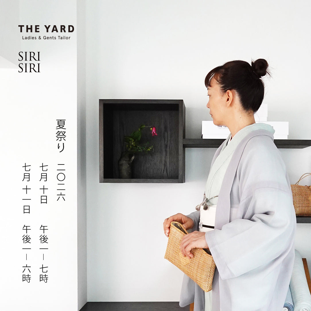SIRI SIRI × THE YARDの夏まつり −ゆかたとじゅえり− 7/10&11